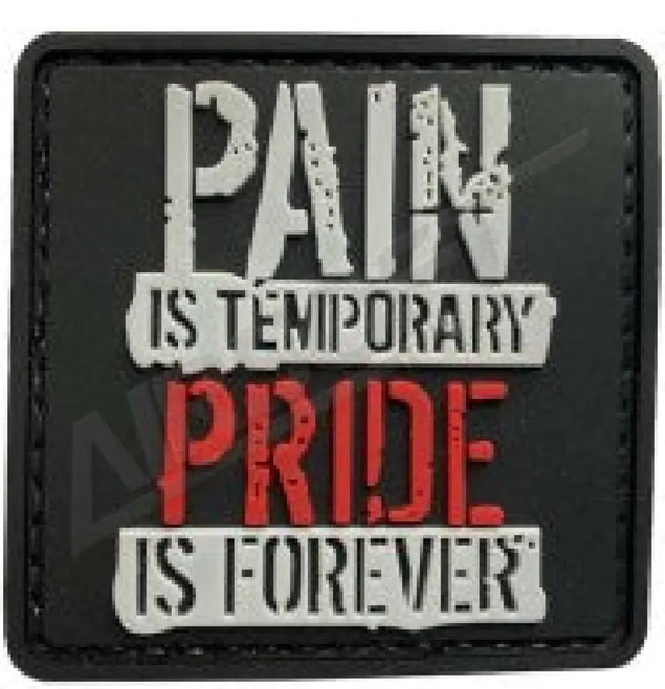 PATCH 1081 - PAIN IS TEMPORARY, PRIDE IS FOREVER